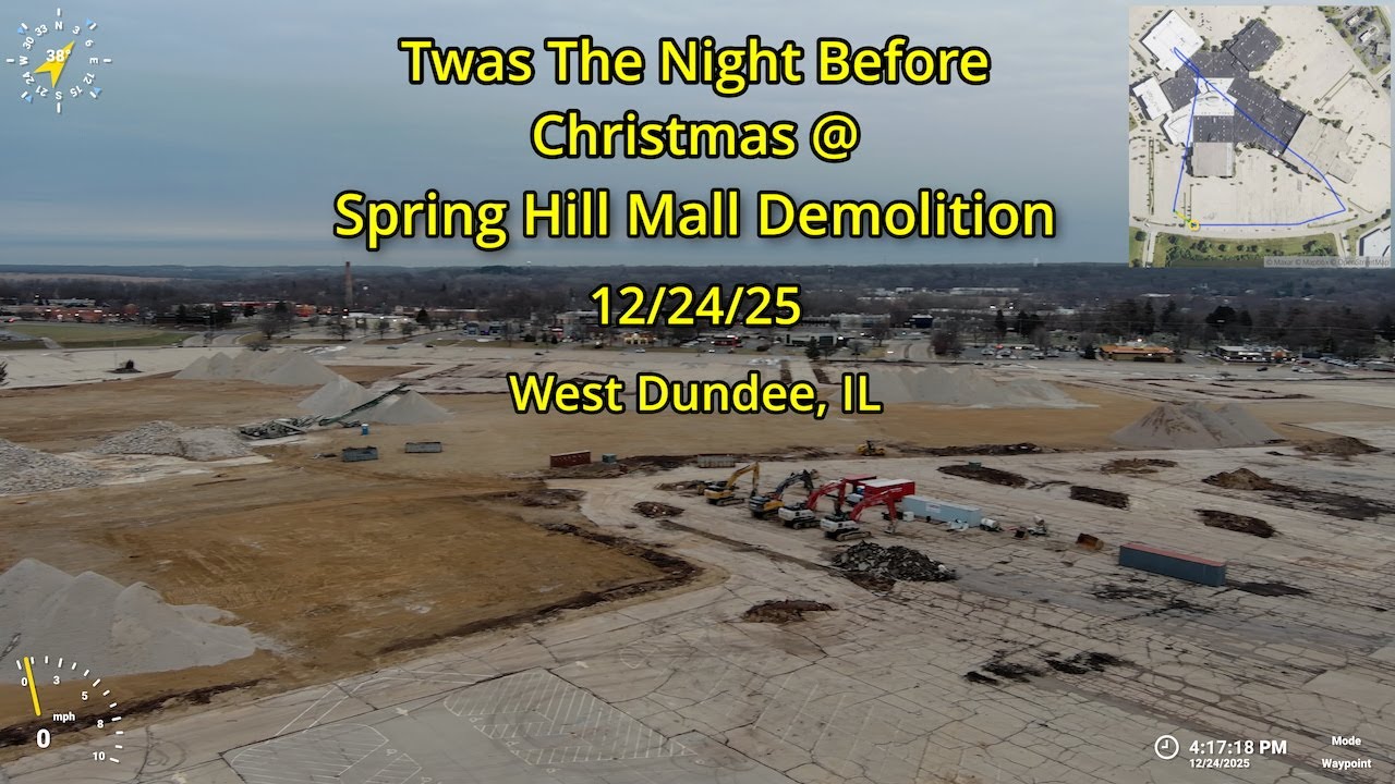 Spring Hill Mall  12 24 2025 Demolition West Dundee Illinois