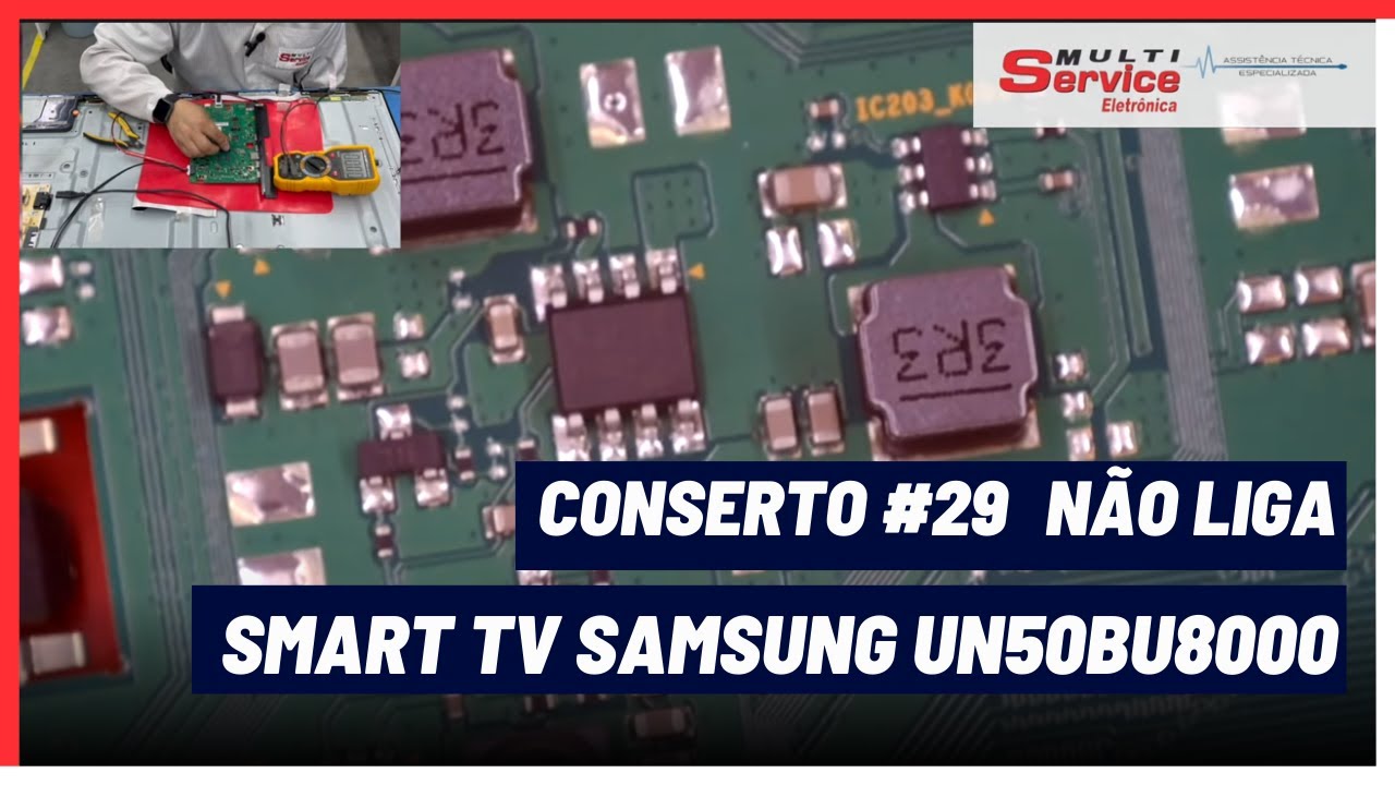 REPARO COMPLETO: SAMSUNG LED 50POLEGADAS NÃO LIGA- CONSERTO #29