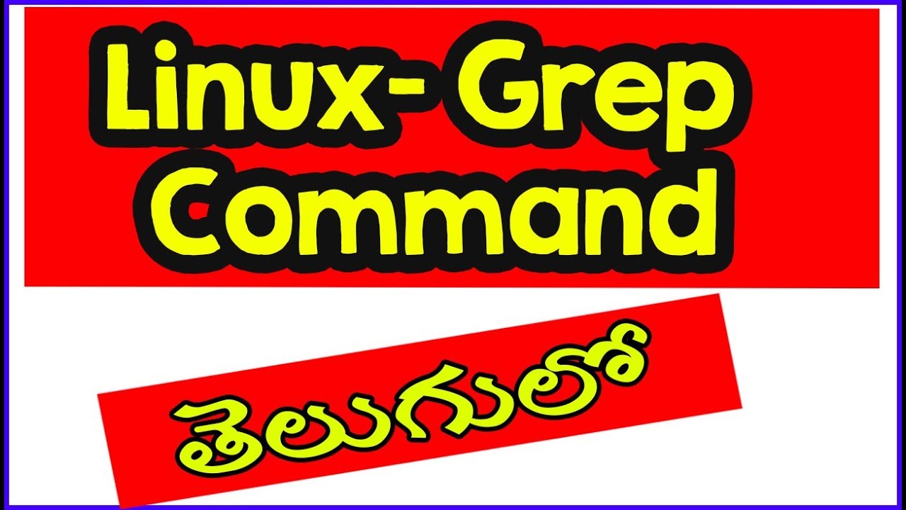 Grep Command In Telugu | Linux Tips In Telugu