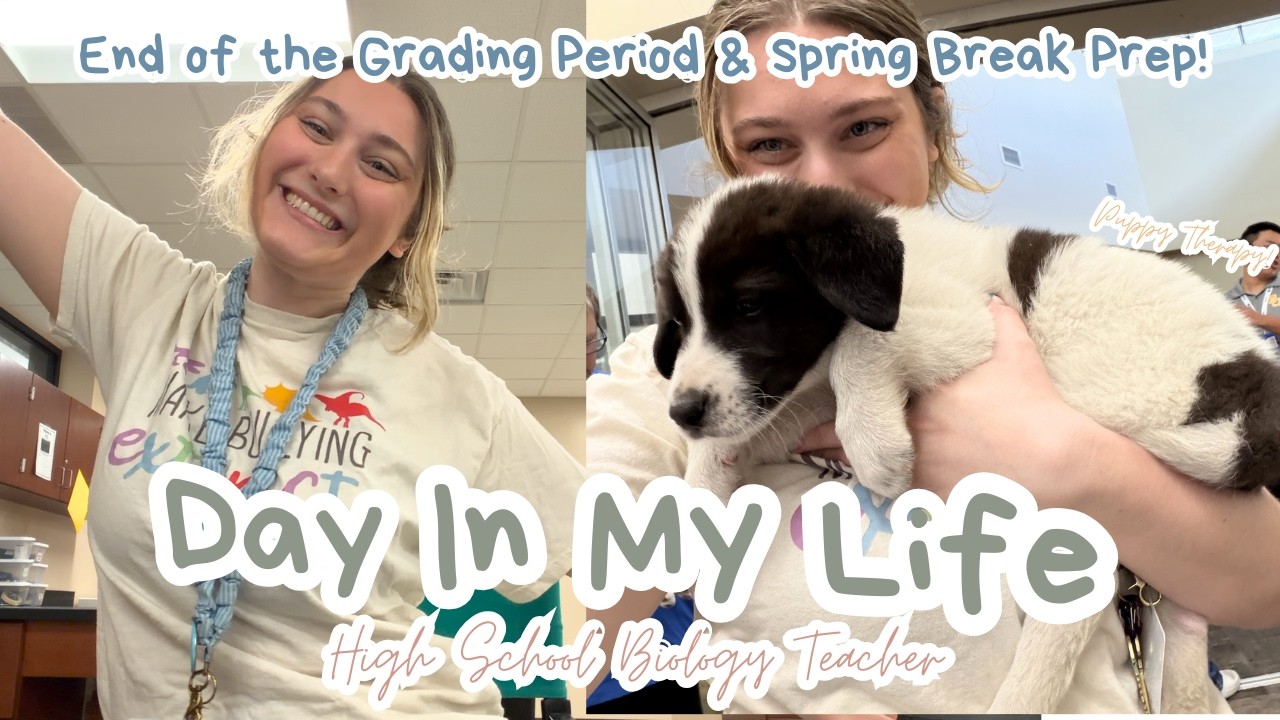 Day in the Life of a High School Biology Teacher | End of the Grading Period & Spring Break Prep
