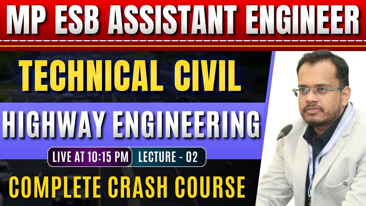 MP ESB AE Vacancy 2025 | Assistant Engineer (Civil) | Highway Engineering | Complete Crash Course