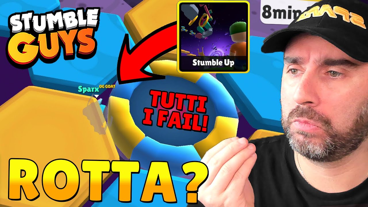 TUTTI i MIEI FAIL su STUMBLE UP! QUESTA MAPPA è ORRIBILE! - Stumble Guys ITA