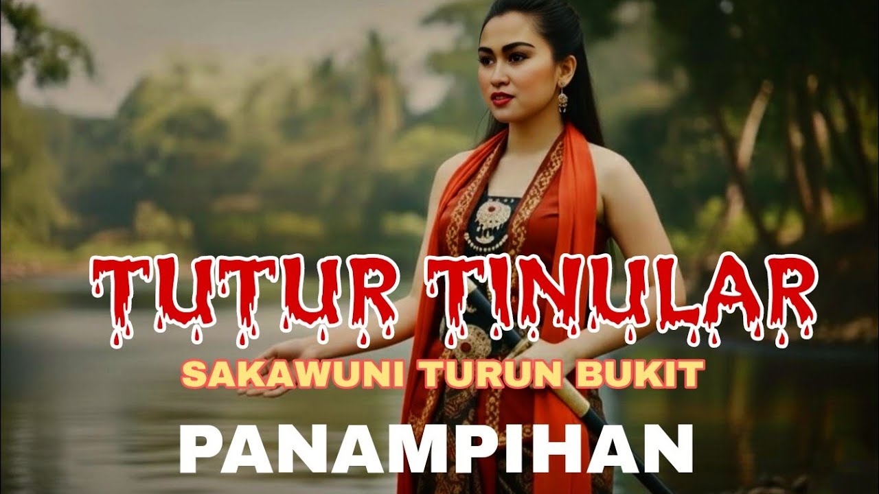 TUTUR TINULAR Sakwuni turun bukit Panampihan#tuturtinular#aryaiamandanu#sakawuni