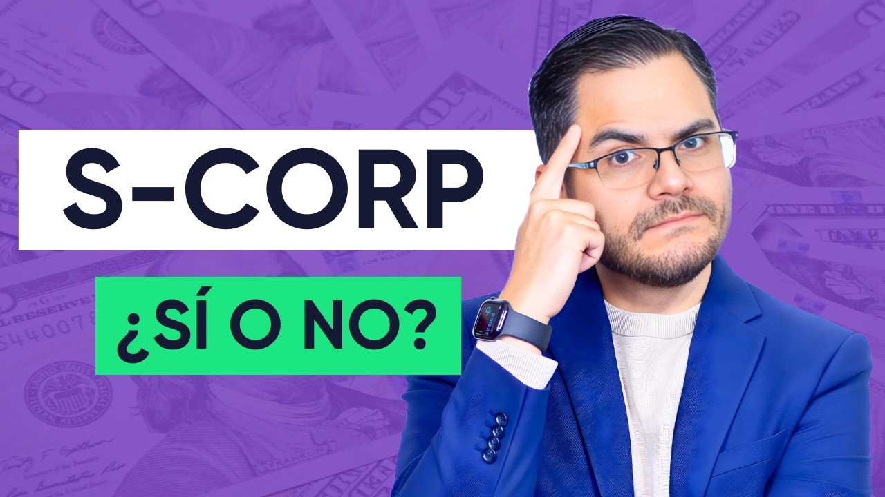 ¿Deberías elegir S-Corp? ¡Respóndete estas 3 preguntas!