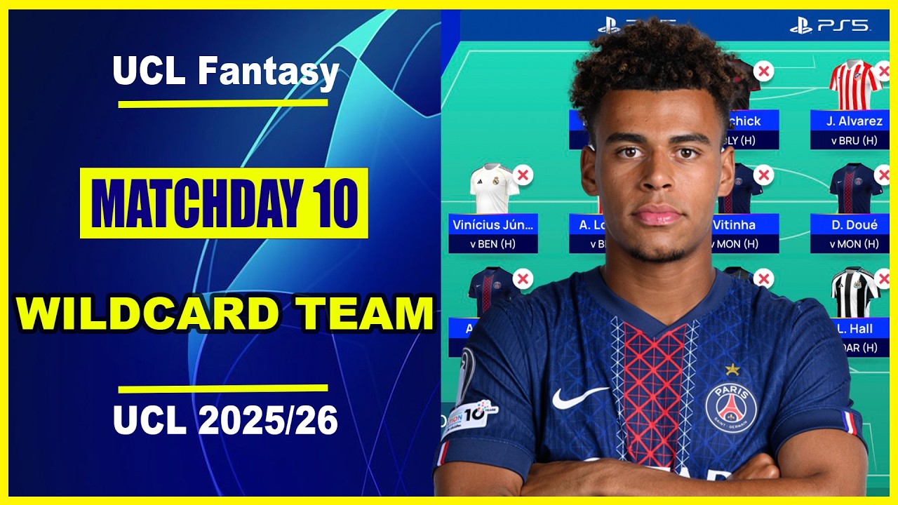 UCL Fantasy Matchday 10: BEST WILDCARD TEAM | Champions League Fantasy Tips 2025/26