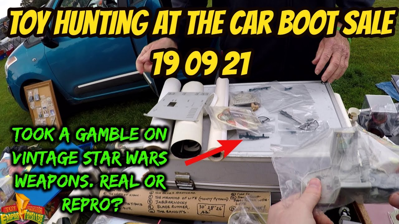 TOY HUNTING AT THE CAR BOOT SALE 19 09 21. Gambled on Vintage Star Wars Weapons. Real of repro?