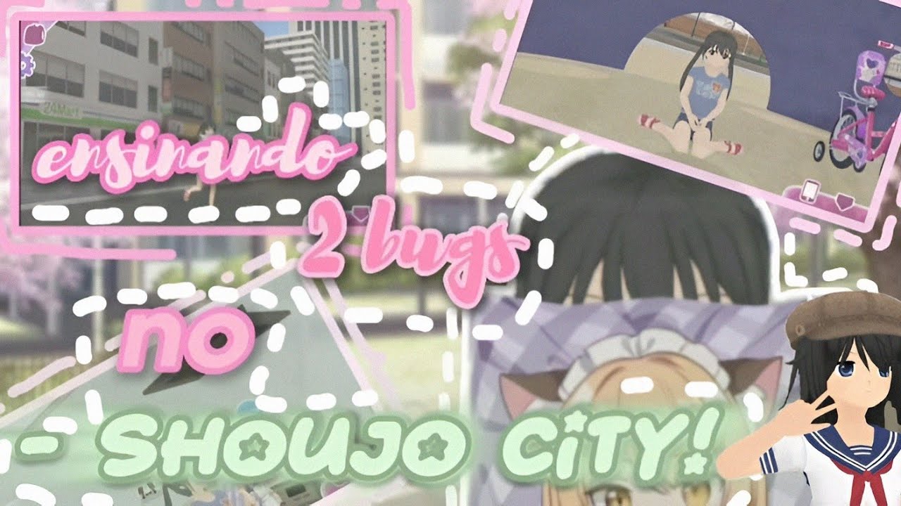 ᰔᩚ • Ensinando 2 Bugs no Shoujo City!!