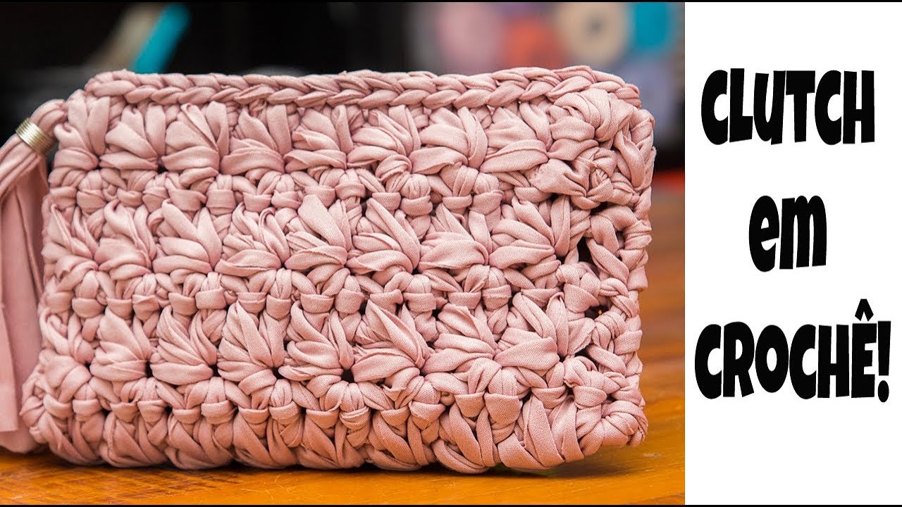 BOLSA HARRIET EM FIO DE MALHA - faça uma clutch em crochê hoje!