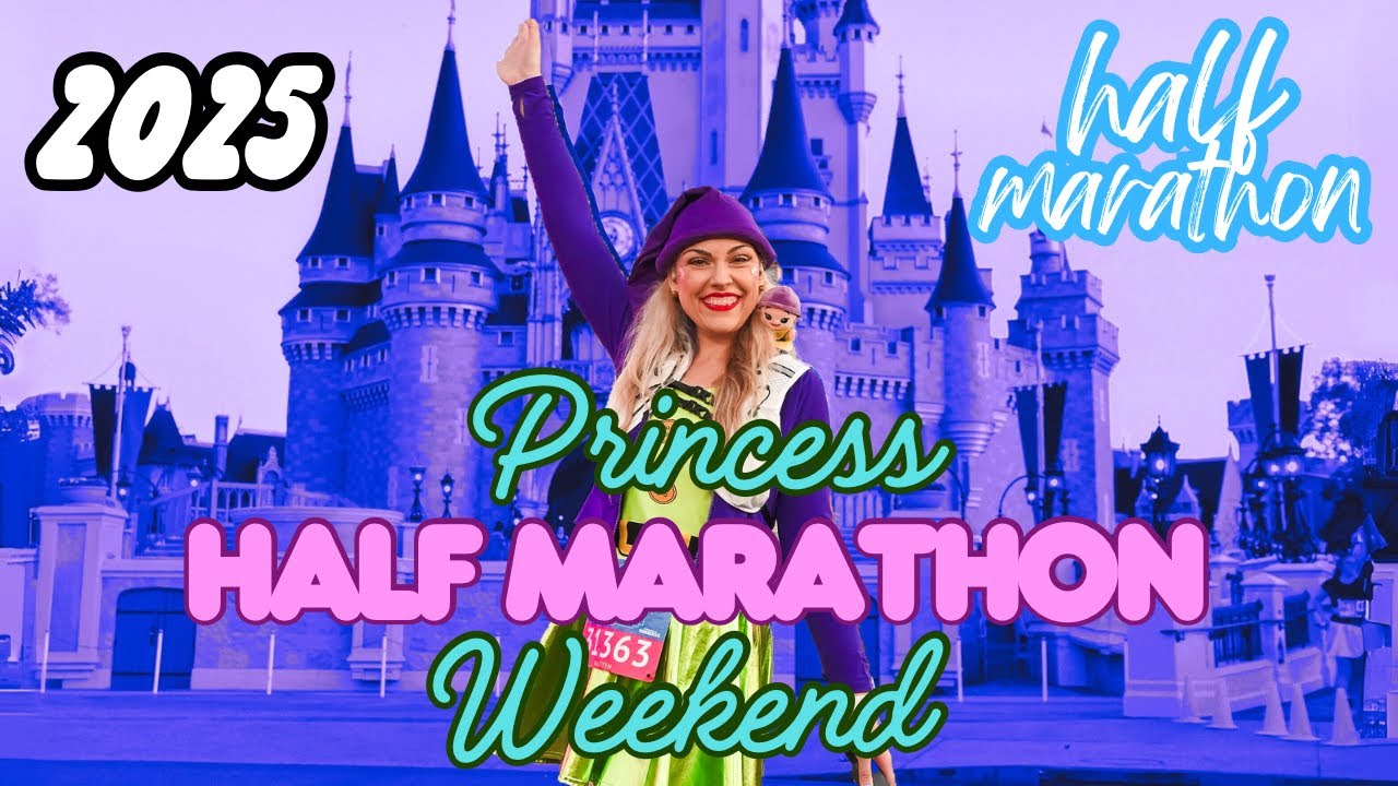 HALF MARATHON / 2025 WDW Princess Half Marathon Weekend / runDisney / Fairy Tale Challenge
