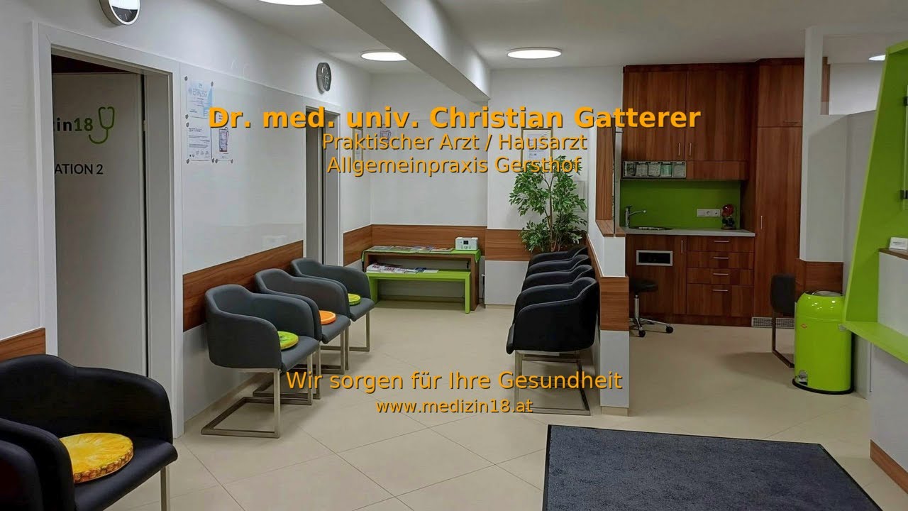 Praxisvideo Medizin 18 | Christian Gatterer Hausarzt 1180 Wien Gersthof