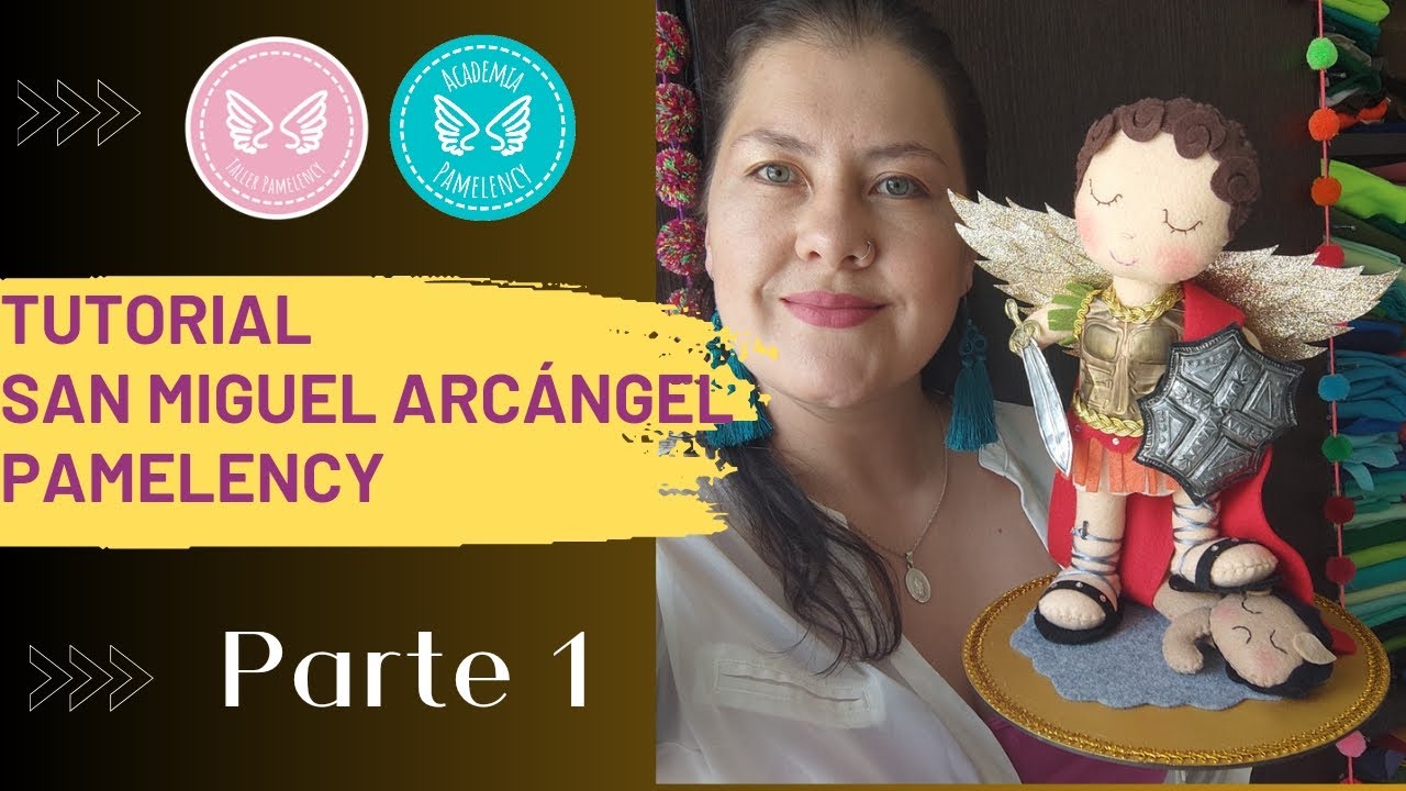 Paso a paso Arcángel San Miguel Pamelency en fieltro/paño lency. Parte 1.