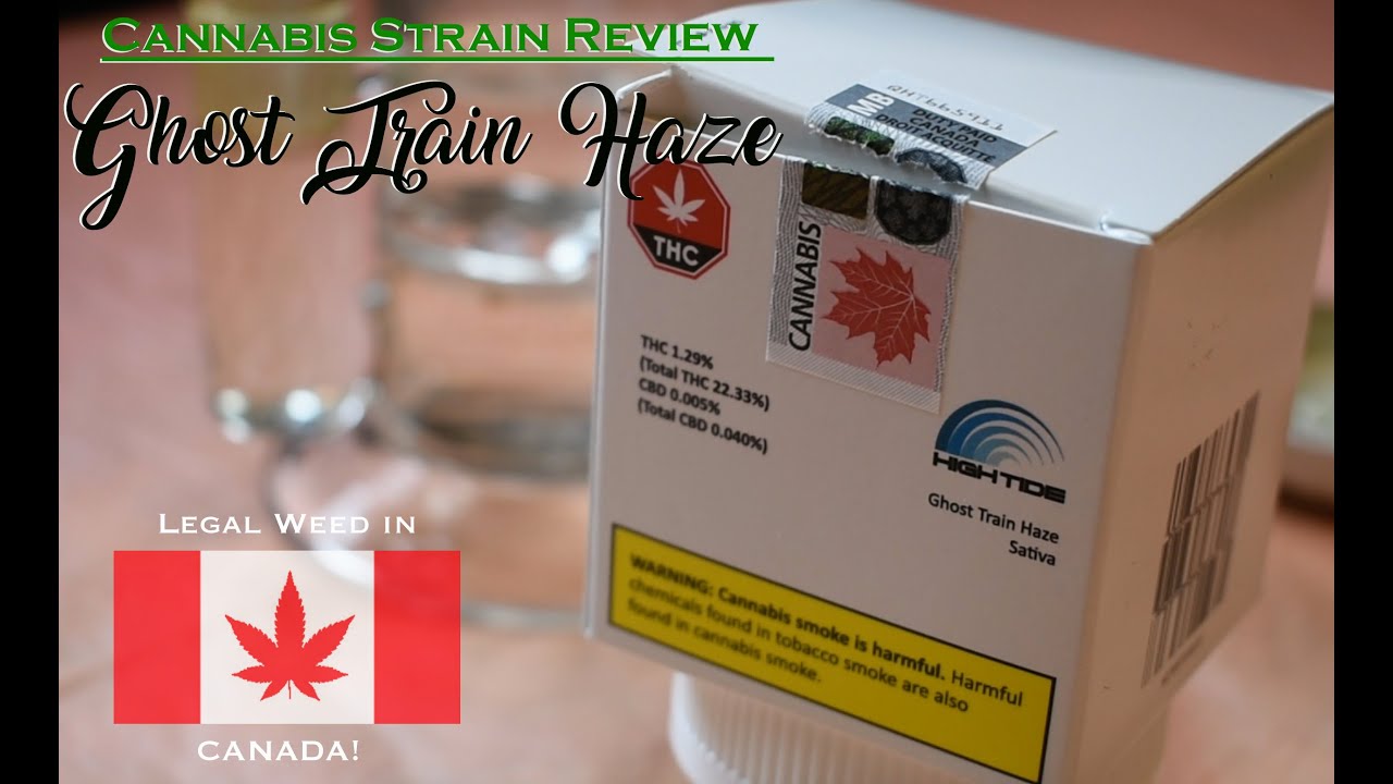 Cannabis Strain Review: Ghost Train Haze - LEAGL WEED IN CANADA!