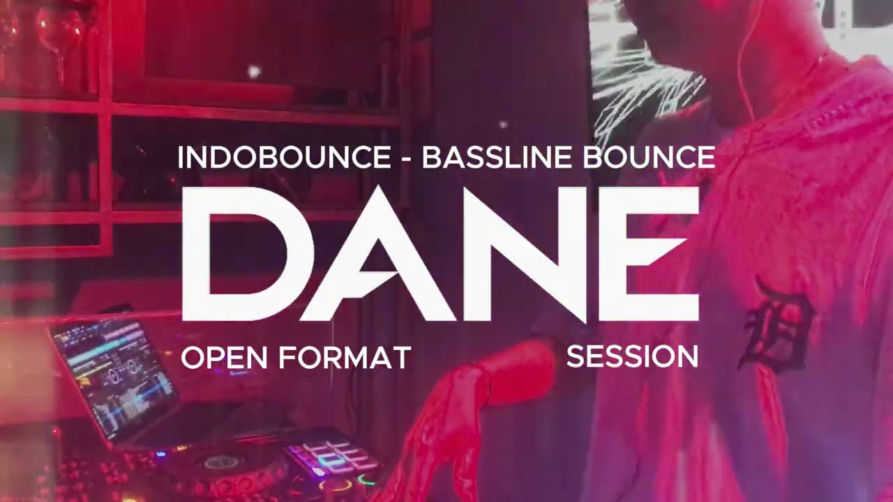 LIVESET BASSLINE BOUNCE X INDOBOUNCE VOL.1 | DJ DANE