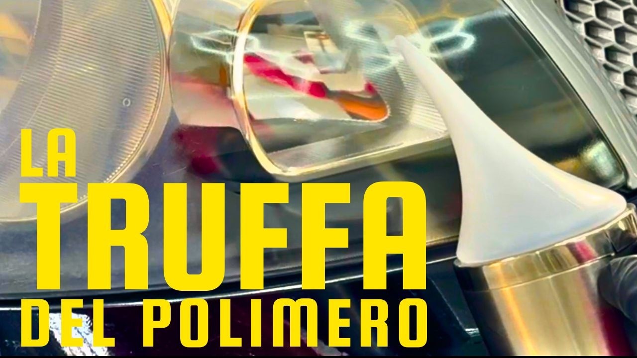 La TRUFFA Del Polimero Liquido - Quello Che Dovresti Sapere Sul Ripristino Fanali