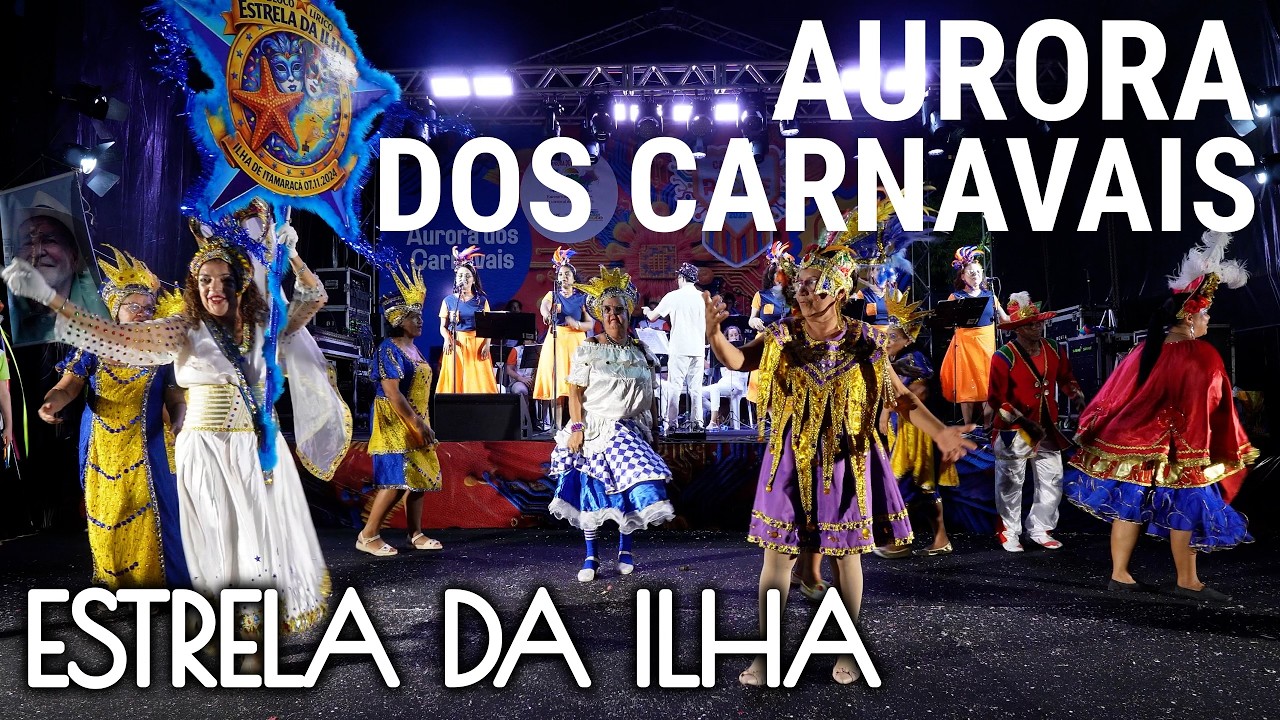 Aurora dos Carnavais 2026 - Bloco Estrela da Ilha