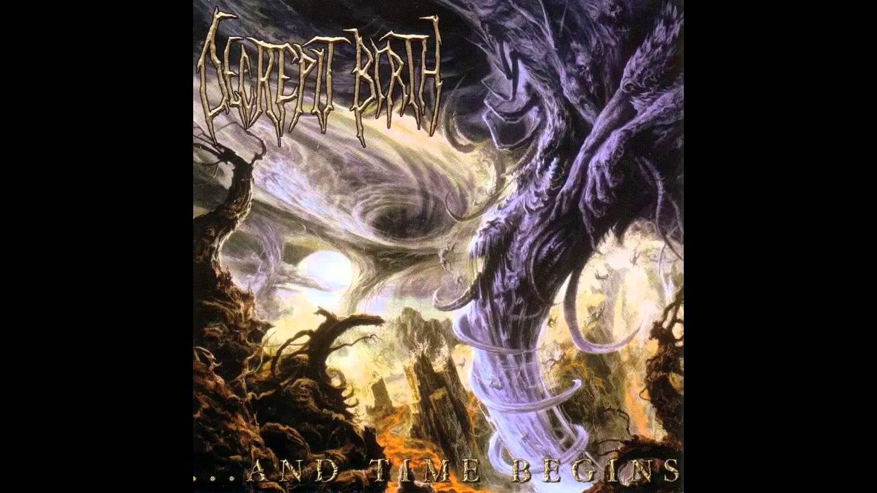 Decrepit Birth - ...And Time Begins (FULL ALBUM HD)