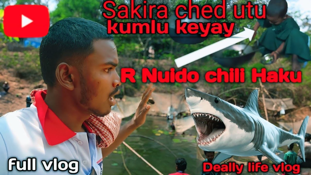 Pukri re Marang Haku! 😱 Sab  R-nuido chili Haku? R sakira do ched utu kumlu ke aay?