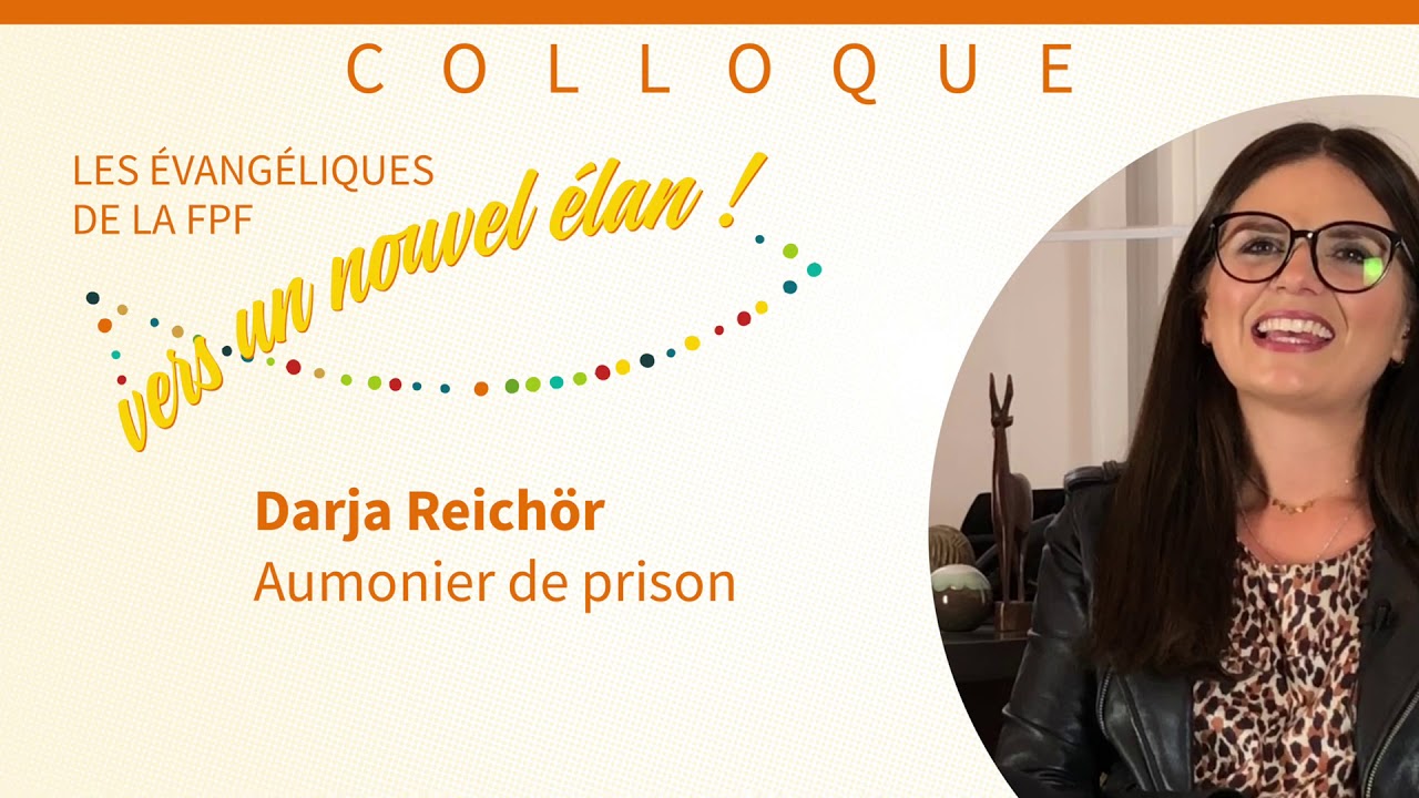 Darja Reich&ouml;r (Aum&ocirc;nerie des prisons) - Les &eacute;vang&eacute;liques de la FPF