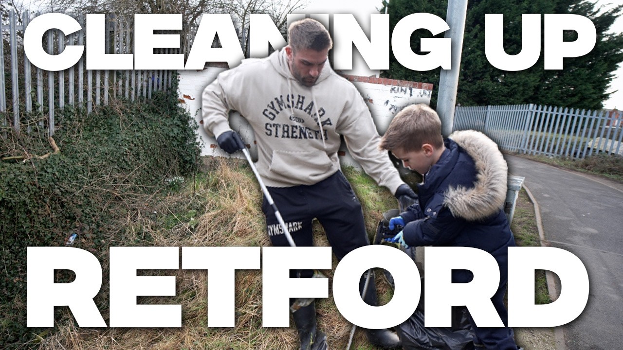 Cleaning up RETFORD with my son and taking pride in my community.
