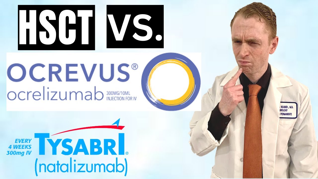 HSCT vs Tysabri , Ocrevus, and Gilenya in Observational Study Explained by Neurologist