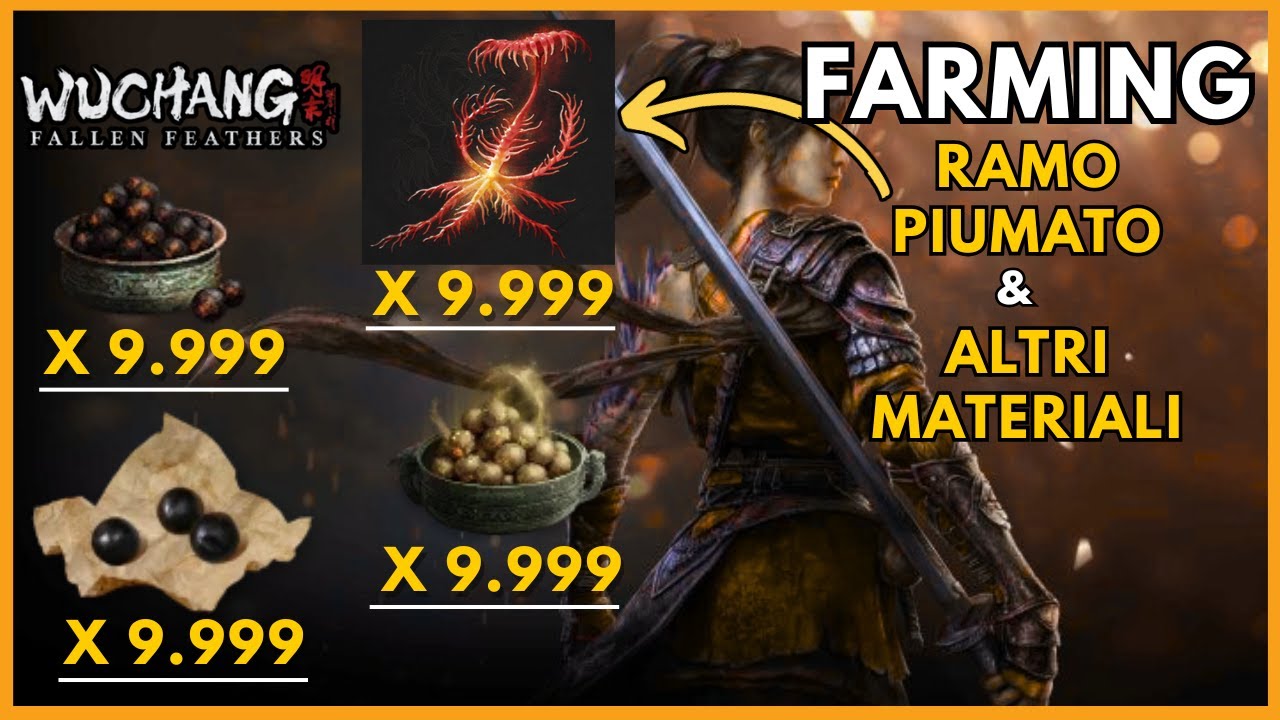 WUCHANG Fallen Feathers | FARMING VELOCE E SEMPLICE PER L'OGGETTO + UTILE DEL GIOCO (Ramo Piumato)