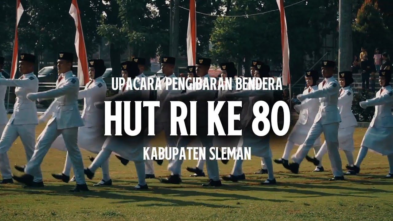 [FULL] UPACARA PERINGATAN HUT KE-80 KEMERDEKAAN INDONESIA KABUPATEN SLEMAN TAHUN 2025