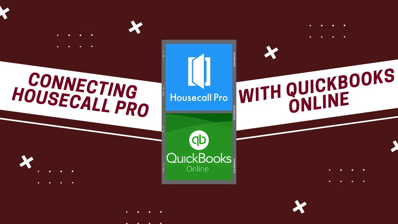 How To Connect Housecall Pro With QuickBooks Online – Step-By-Step Guide!