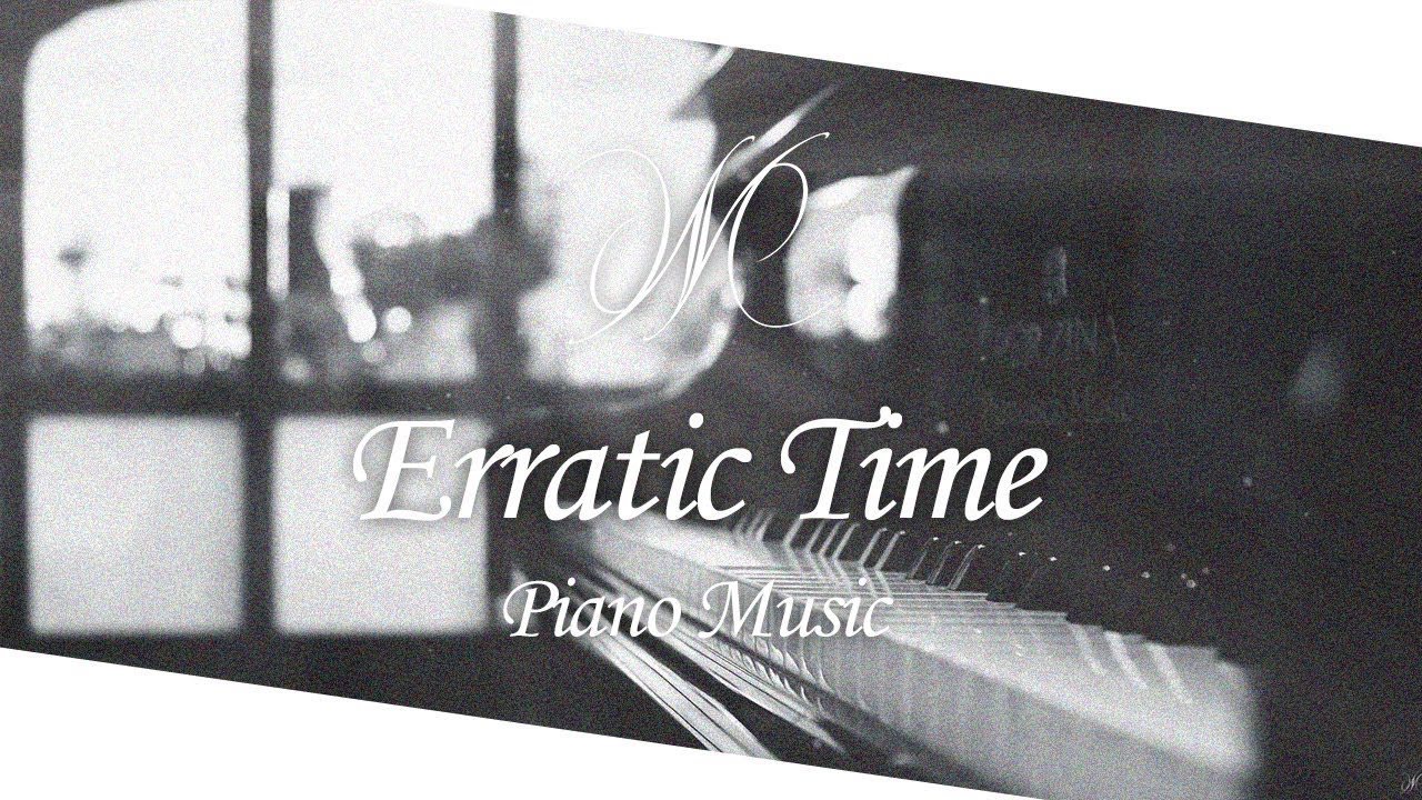 Maximilian Werner - Erratic Time (Original Piano Composition)