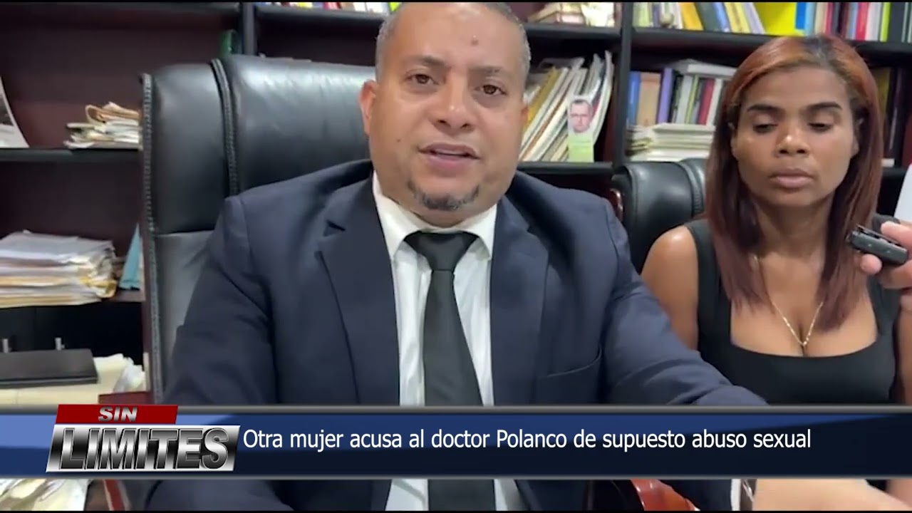Otra mujer acusa al doctor Polanco de supuesto abuso sexual