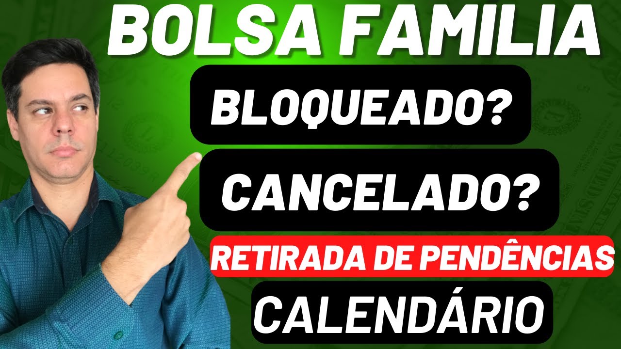 Bolsa Família- UNIPESSOAL DESBLOQUEIO - RETIRADA DAS PENDÊNCIAS