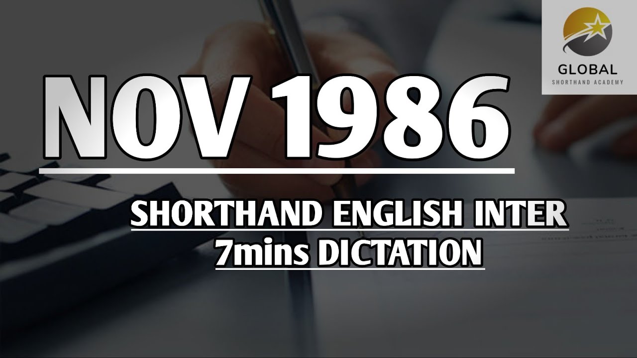 NOV 1986 SHORTHAND DICTATION ENGLISH INTER SPEED 7mins 🔊💭✍🏼🏆✨