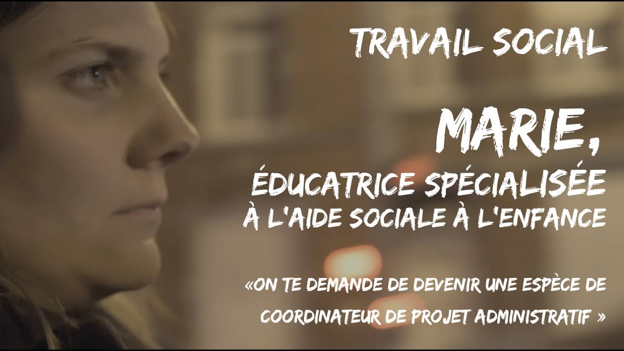 📌TRAVAIL SOCIAL📌 - MARIE, éducatrice spécialisée à l'Aide Sociale à l'Enfance