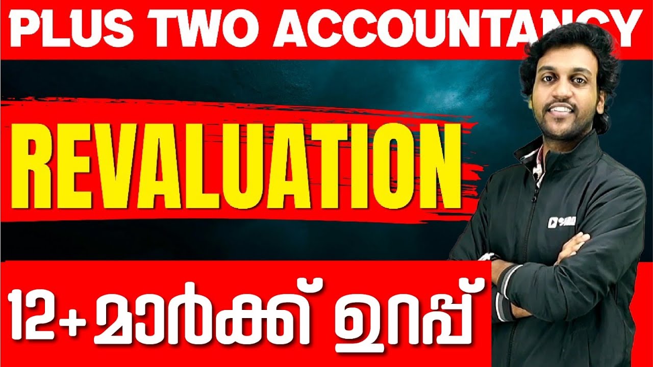 Plus Two Accountancy | Revaluation - 12 Mark Sure Questions | Exam Winner