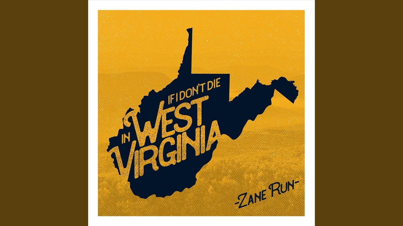 If I Don't Die in West Virginia