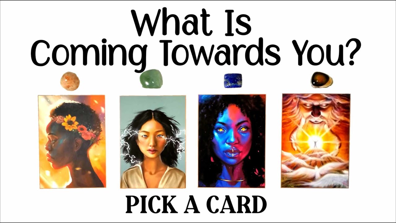 PICK A CARD 🧡 What Is Coming Towards You?