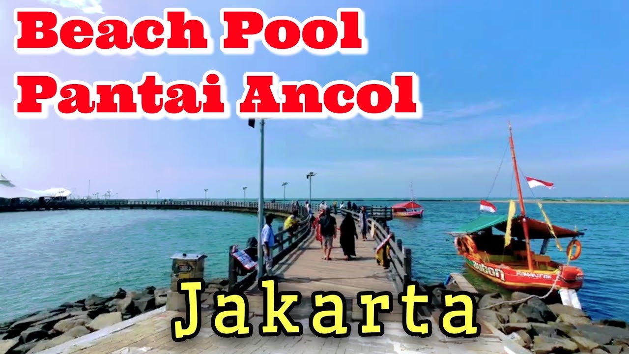 BEACH POOL || PANTAI ANCOL || JAKARTA