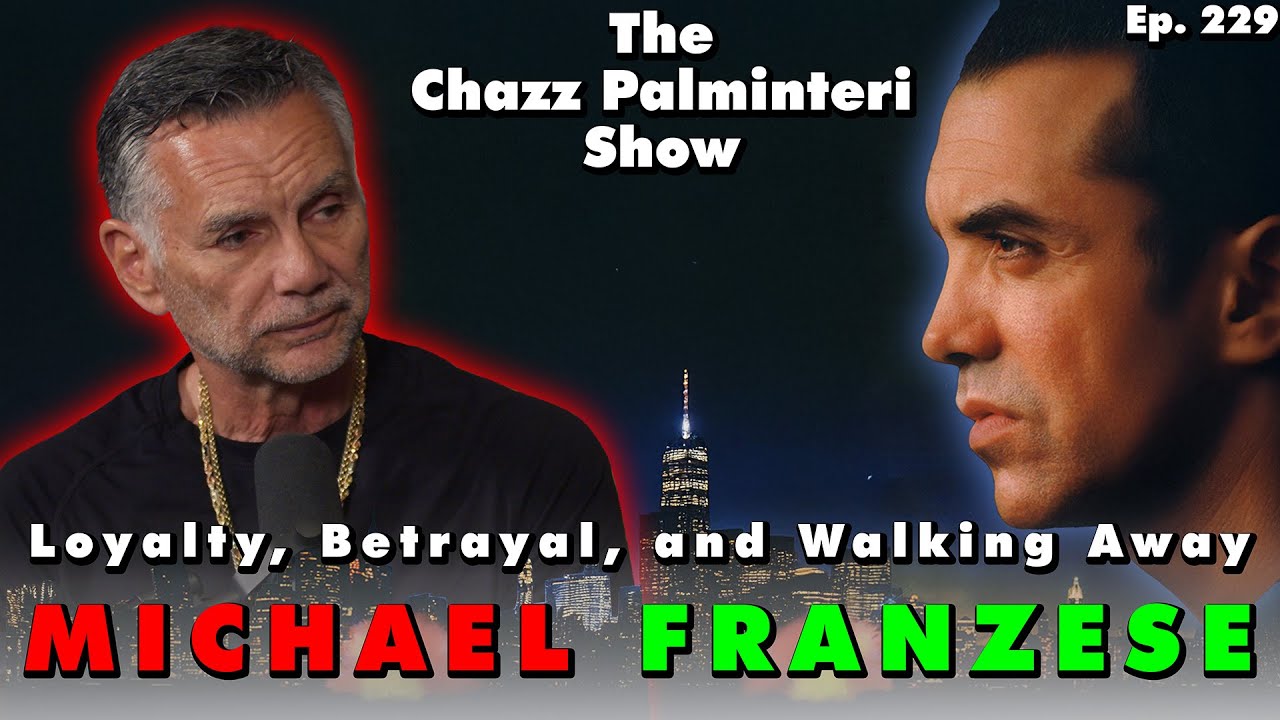 Michael Franzese on Loyalty, Betrayal, and Walking Away | Chazz Palminteri Show | EP 229