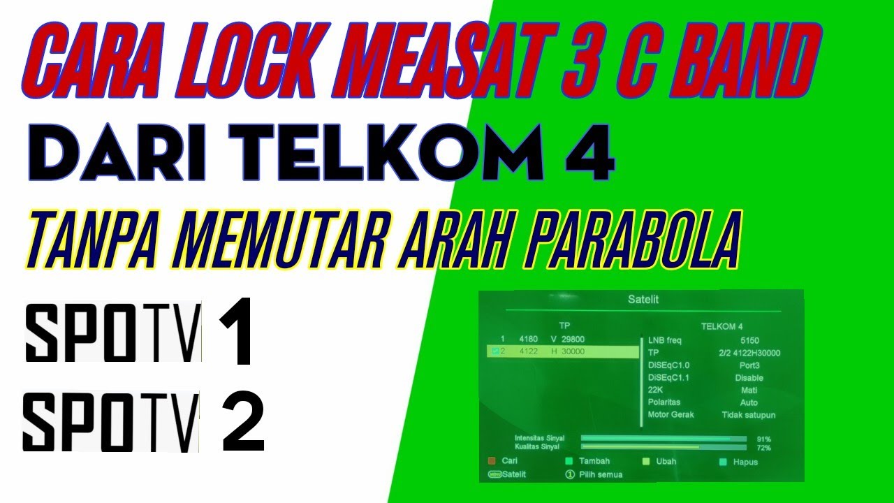 Cara Lock Measat 3 dari Telkom 4 C Band || Tanpa Memutar Arah Parabola || SPOTV 1 SPOTV2