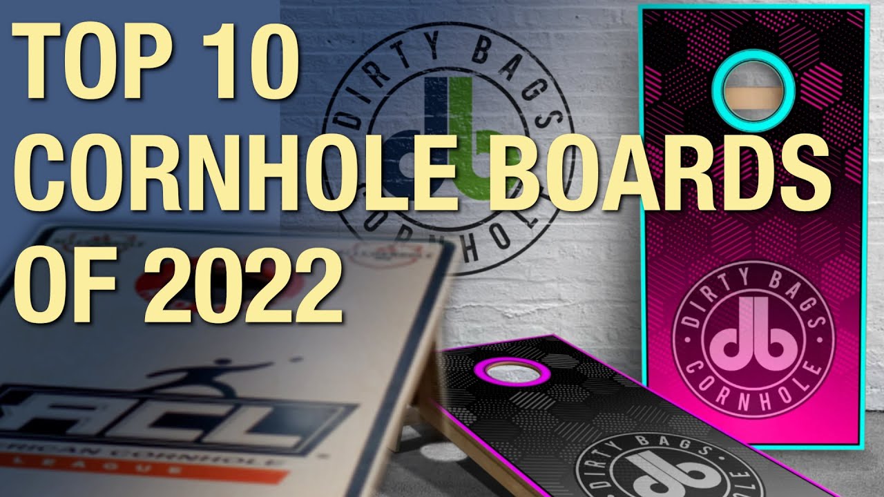 Top 10 Best Cornhole Boards