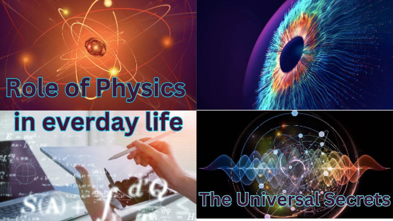 Role Of Physics in Daily Life | Daily Physics | Physics For All | The Universal Secrets