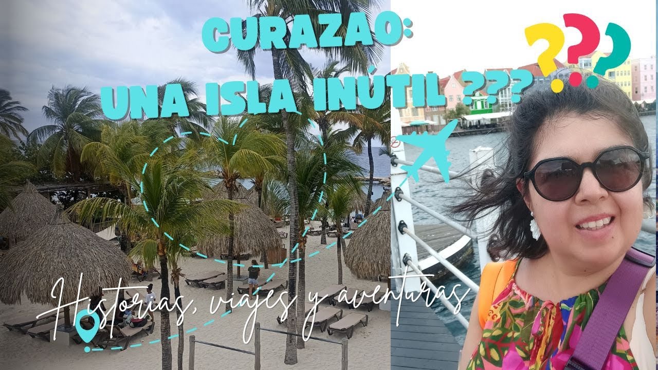 Curazao: una isla inútil??