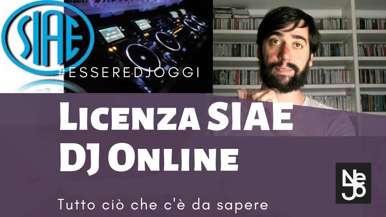 Licenza SIAE DJ Online. Tutto ciò che c'è da sapere. Essere DJ Oggi #223
