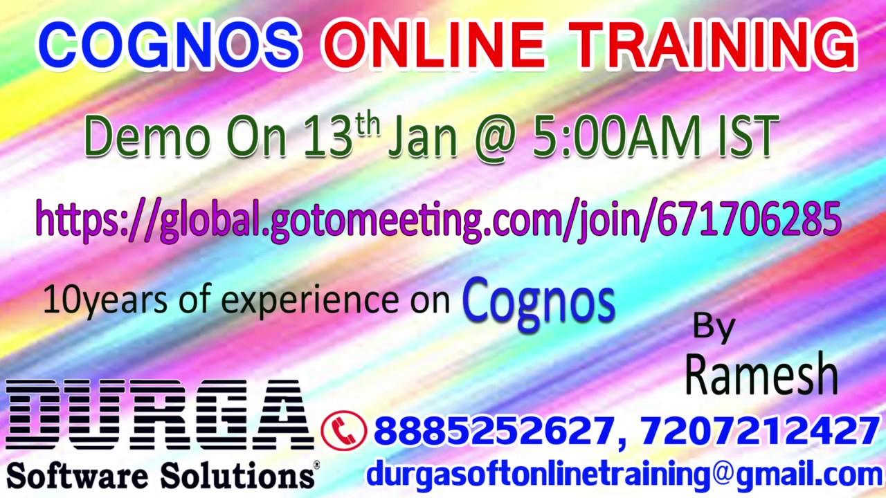 COGNOS Online  Training By Ramesh Demo  On 13th Jan @ 5:00AM IST