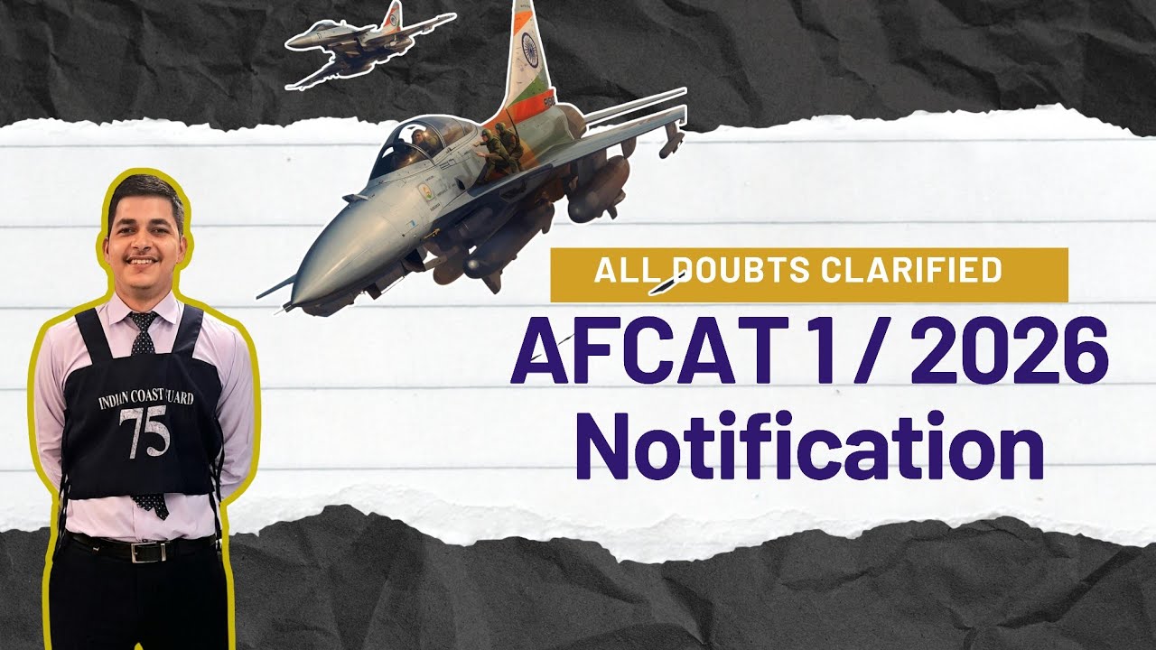 AFCAT 1/2026 Notification Explained by Ex - AC | No nonsense, Only Authentic Guidance