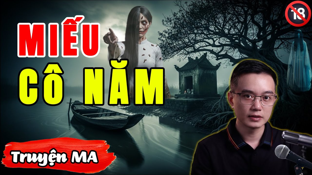 Rùng Rợn Miếu Cô Năm: Oan Hồn Không Đầu Đòi Mạng Kẻ Ngông Cuồng | Truyện Ma Làng Quê
