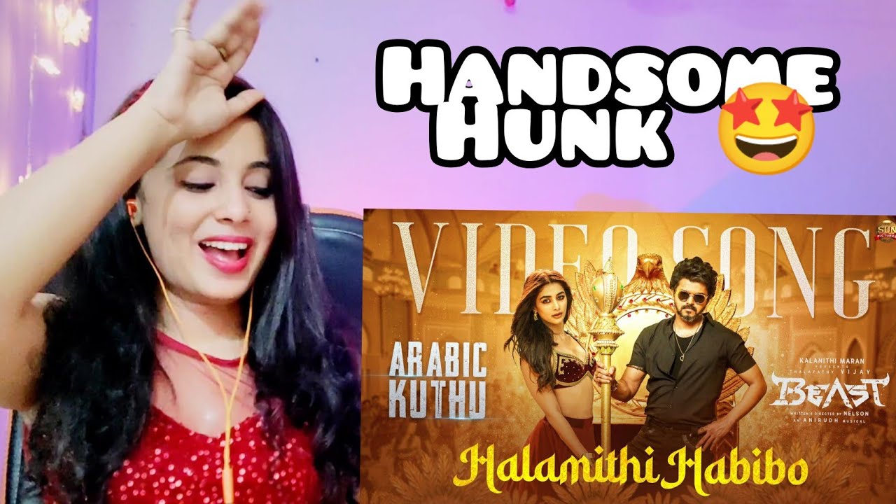 Arabic Kuthu - Video Song | Beast | Thalapathy Vijay | Pooja Hegde | Sun Pictures  | Reaction