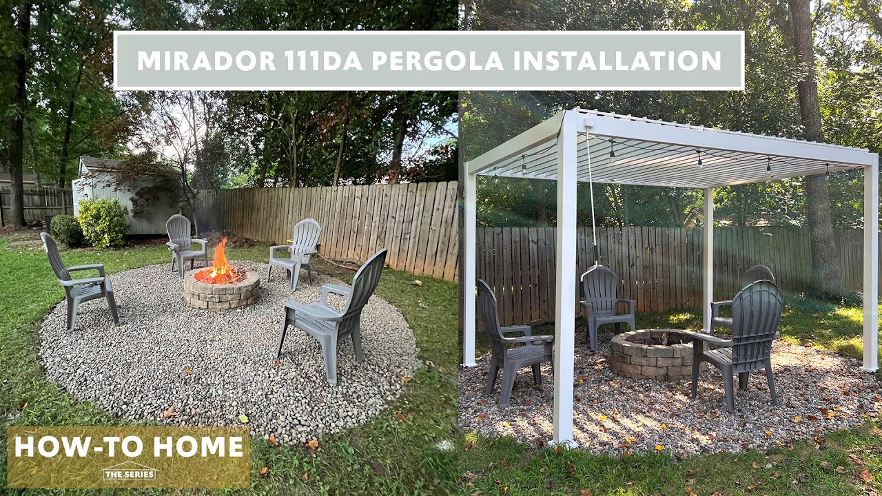 How To Install Your Mirador 111DA Pergola