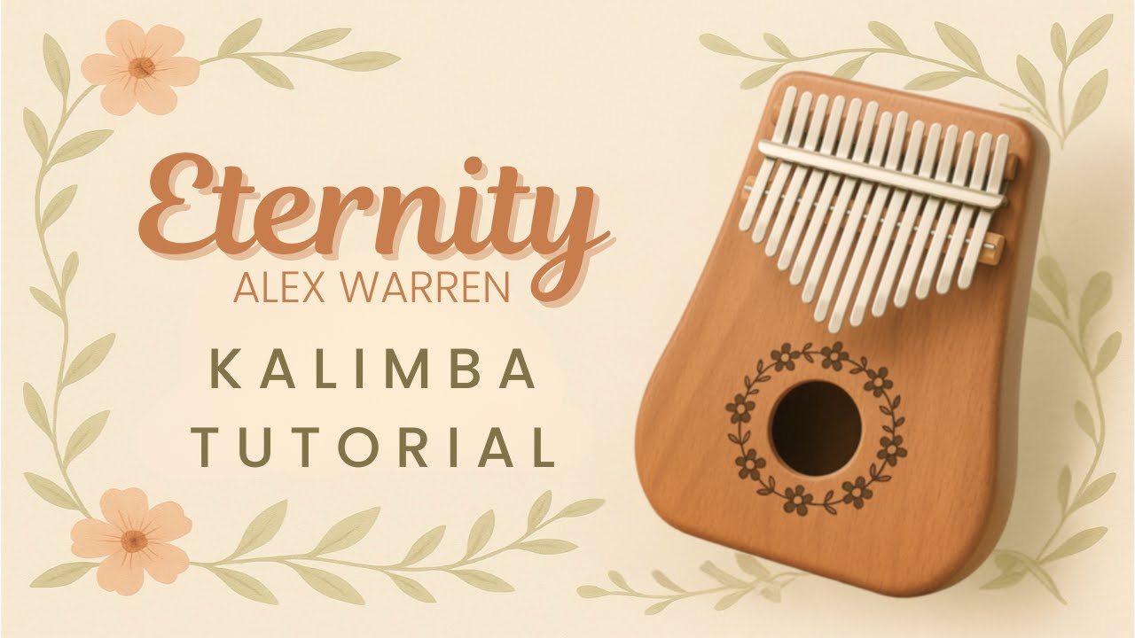 Eternity - Alex Warren | Kalimba Tutorial w/ TABS