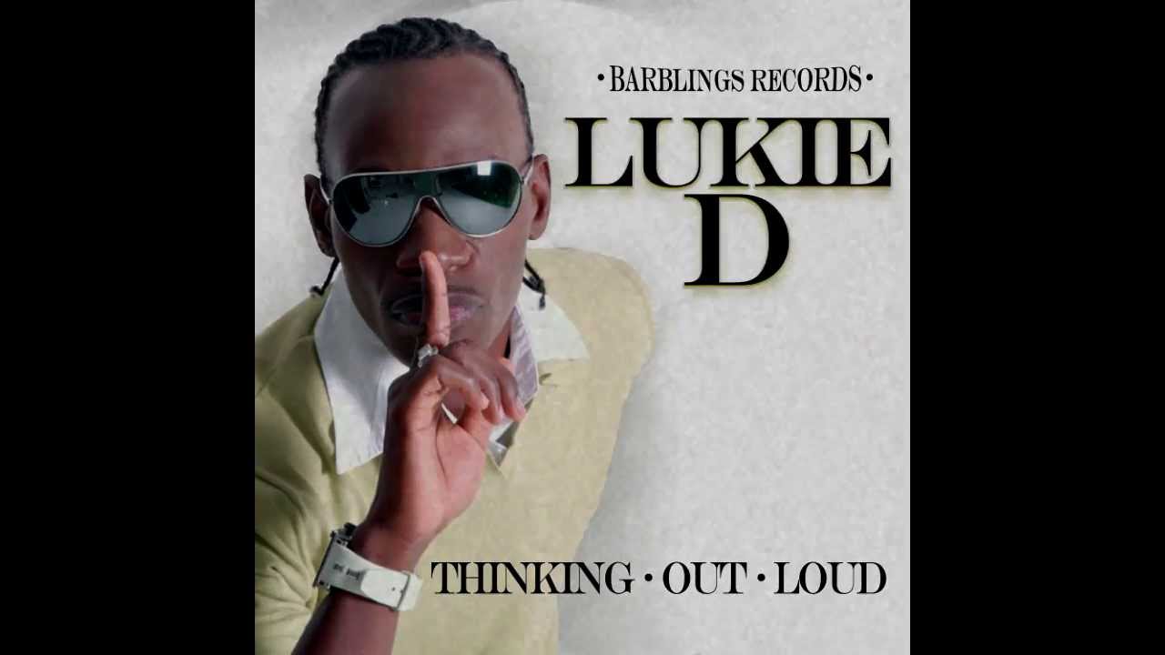 Lukie D - Thinking Out Loud (Barblings Rec)