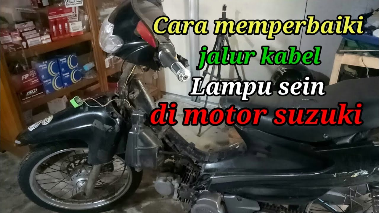 Cara mudah memperbaiki jalur kabel lampu sein di motor suzuki smash & shogun 125